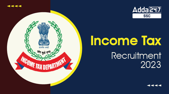 Income Tax Recruitment 2023 Notification Out For 72 Vacancy Job Carnival