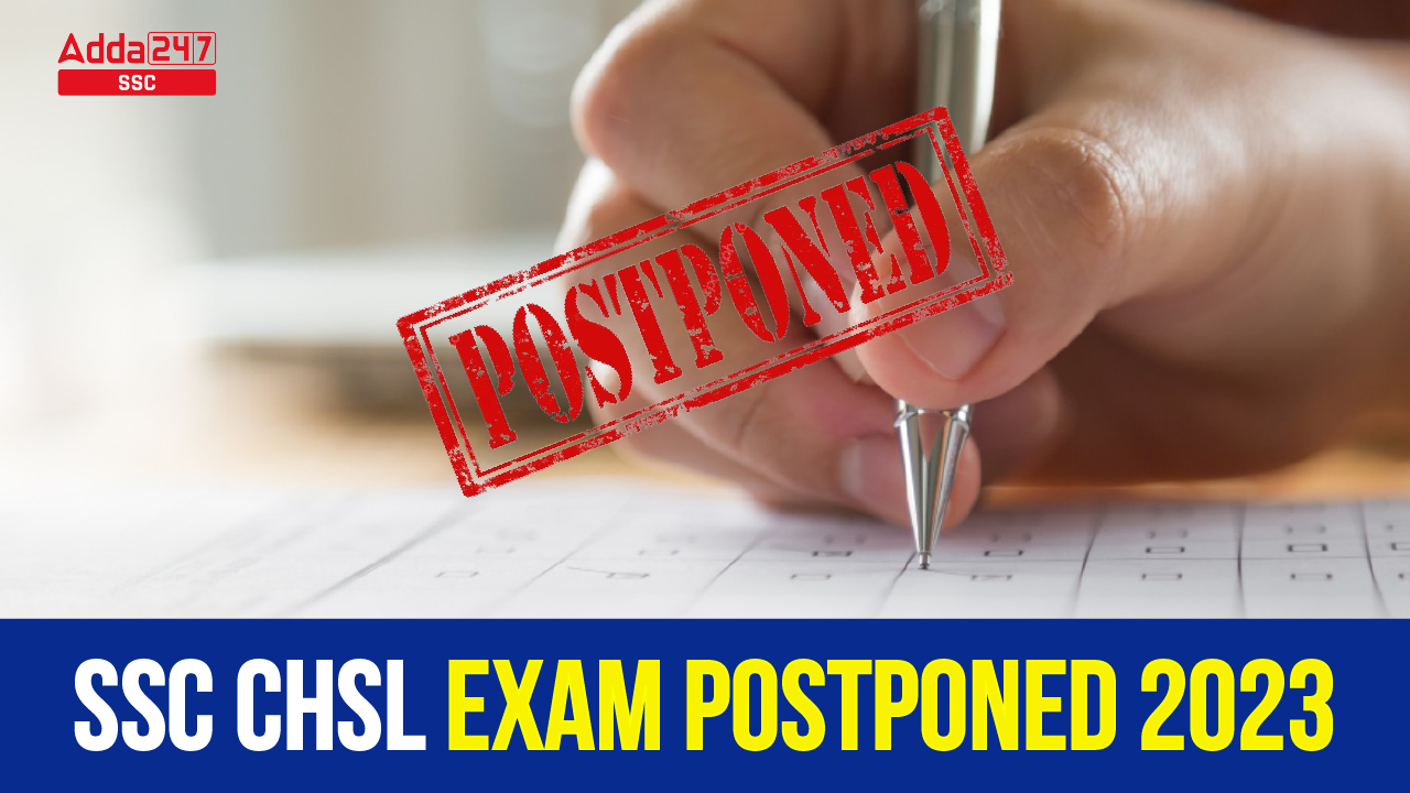 Ssc Chsl Exam Postponed Check Complete Details Here Job Carnival