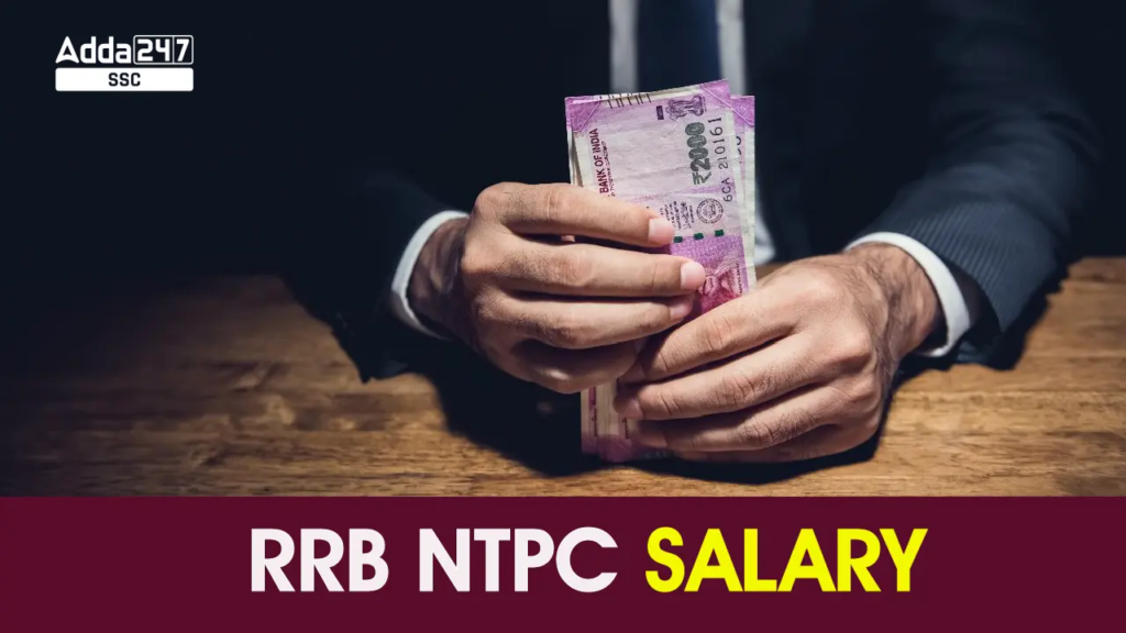 RRB NTPC Salary 2024 After 7th Pay Commission Job Profile Job Carnival