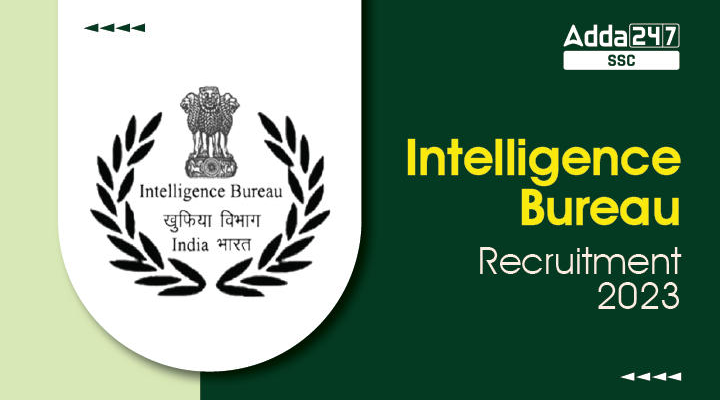 IB Recruitment, Notification 2023 Out 1675 SA And MTS Posts - Job Carnival