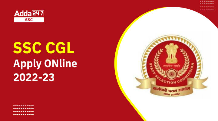 SSC CGL Apply Online 2023, Application Form, Online Form - Job Carnival