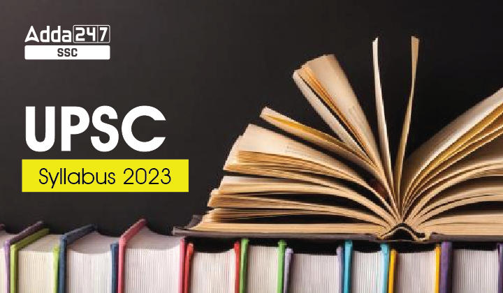 UPSC Syllabus 2023 & Exam Pattern (Prelims and Mains) PDF – Job Carnival