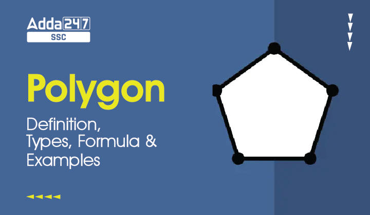 Polygon Definition, Types Of Polygon, Formula And Examples - Job Carnival