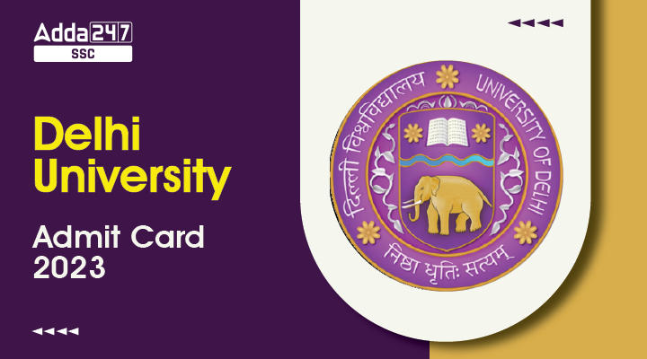 Delhi University Admit Card 2023 Out, Download Link Active – Job Carnival