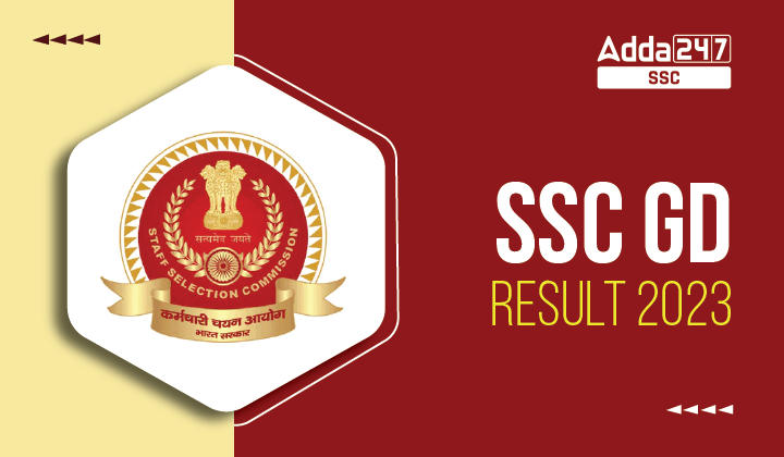 SSC GD Result 2023, GD Constable Result And Cut Off Marks – Job Carnival