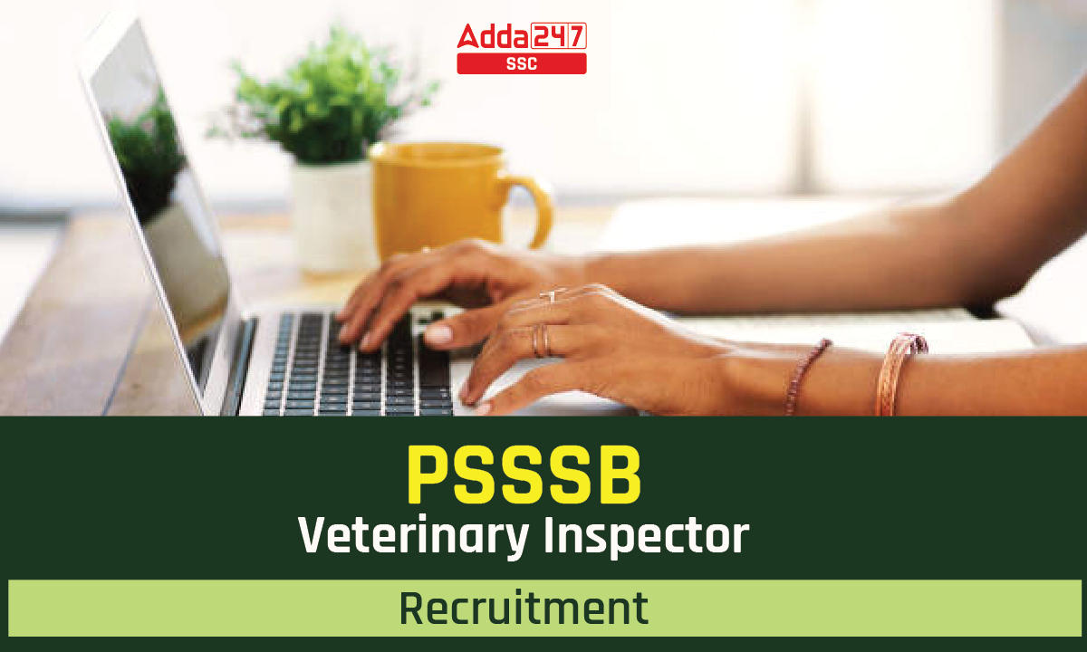 PSSSB Veterinary Inspector Recruitment 2023 – Job Carnival