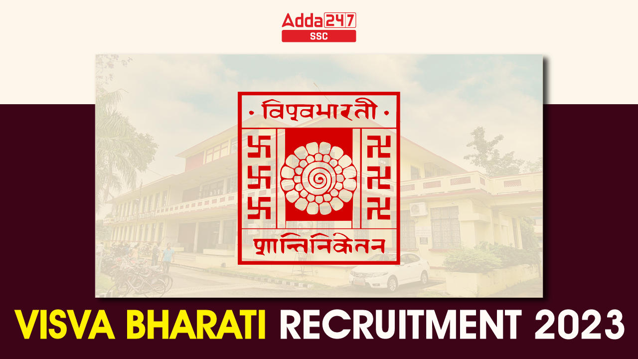 Visva Bharati Recruitment 2023, Apply Online For 709 Vacancy – Job Carnival