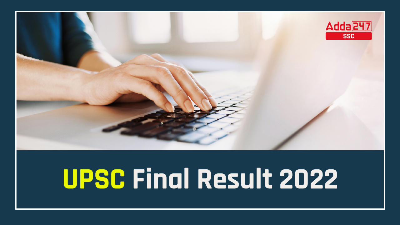 UPSC Final Result 2022 Out, CSE 2023 Merit List PDF Link – Job Carnival