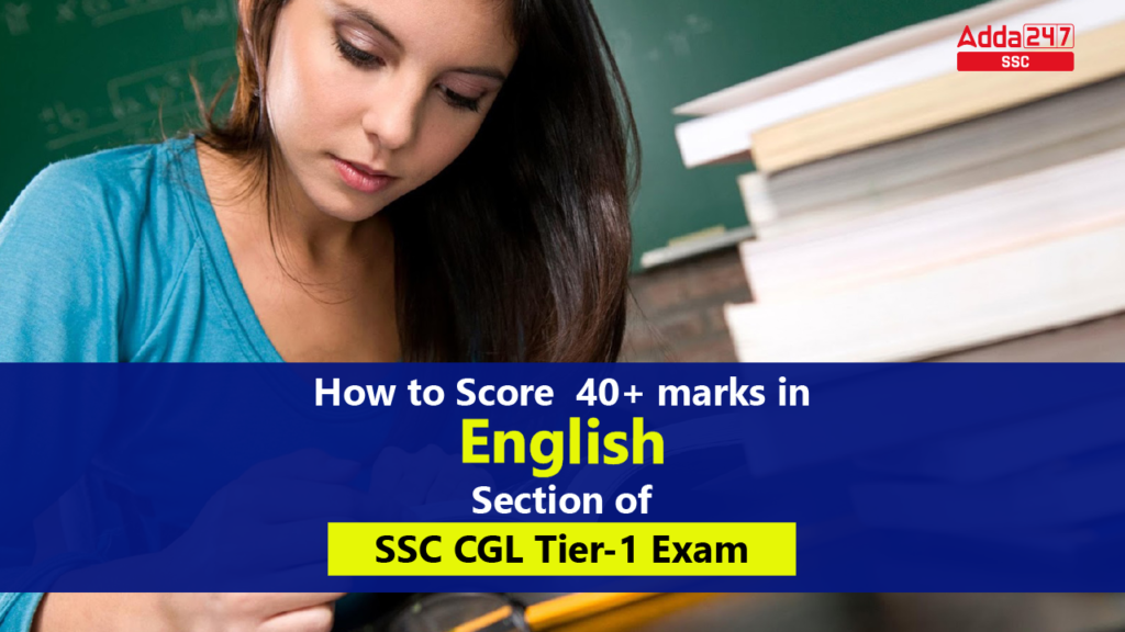 How to Score 40+ marks in English Section of SSC CGL Tier-1 – Job Carnival