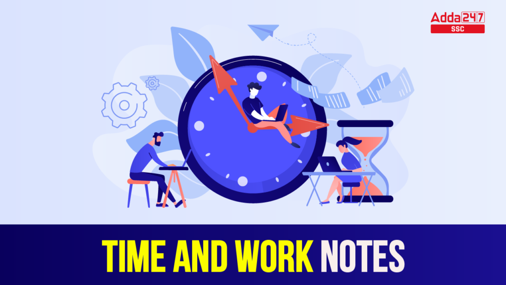 Work Noted Time and Work Notes, Simple Tricks To Solve Questions – Job Carnival