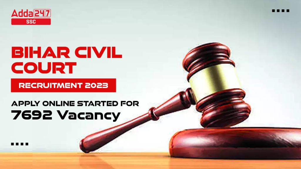 Bihar Civil Court Recruitment 2022-23, Apply for 7692 Vacancy – Job ...