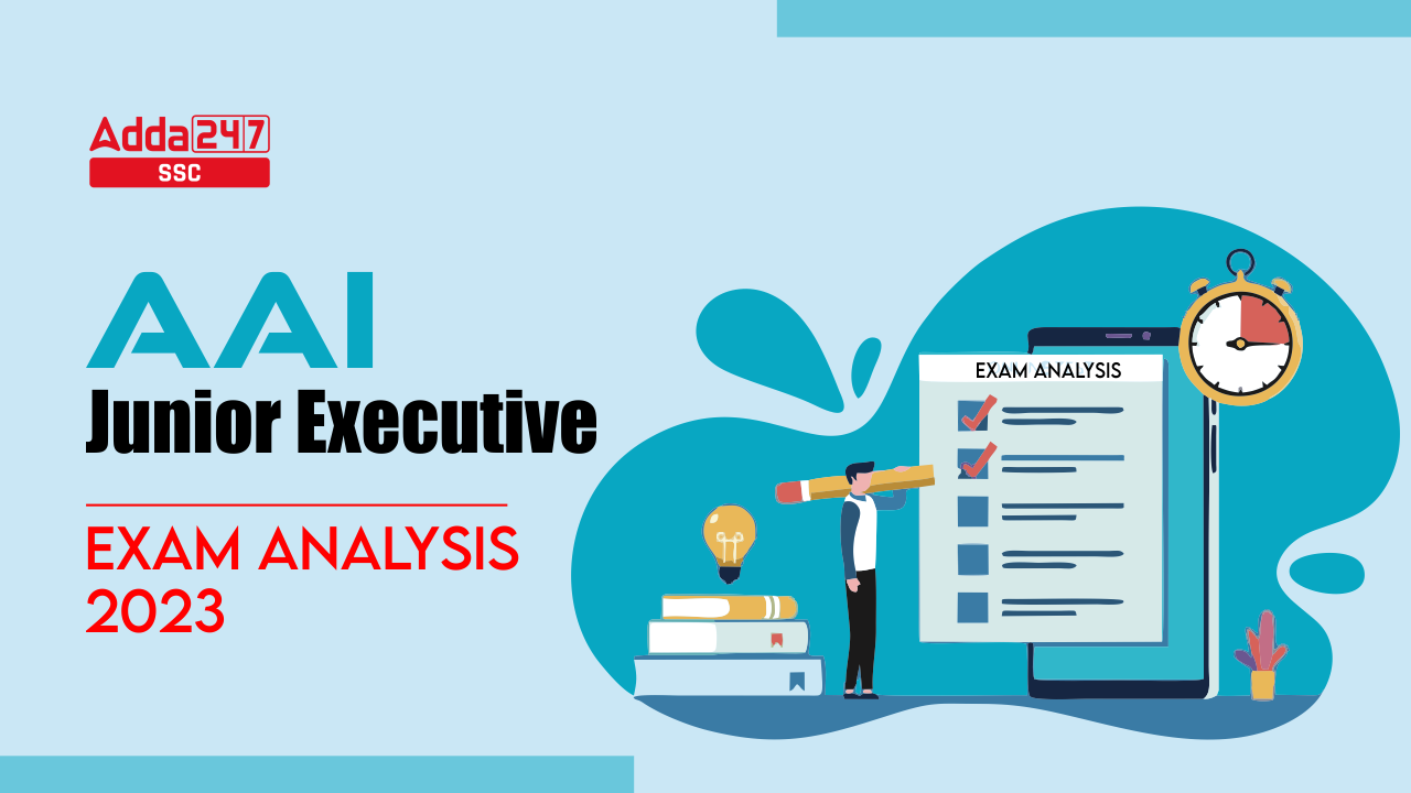 AAI Junior Executive Exam Analysis 2023, All Shifts Review – Job Carnival