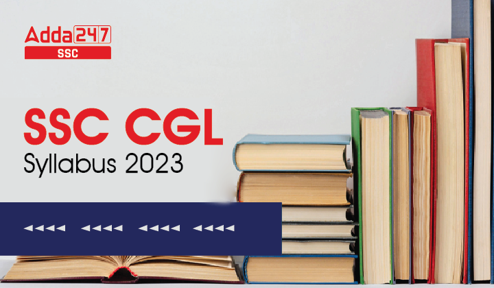 SSC CGL Syllabus 2024, Revised Syllabus PDF For Tier 1 And 2 – Job Carnival