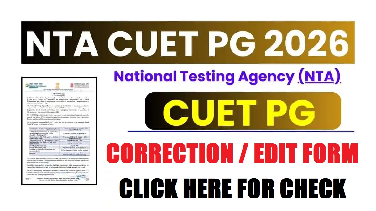 NTA CUET PG Correction / Edit Form 2026 – Job Carnival